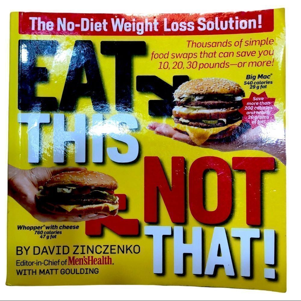 EAT THIS NOT THAT! By David Zinczenko THE NO DIET WEIGHT LOSS SOLUTION BOOK